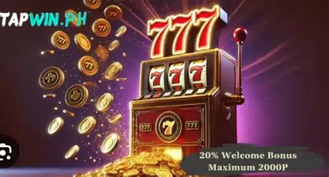 TAPWIN Online Casino Welcome Bonus ₱777 .